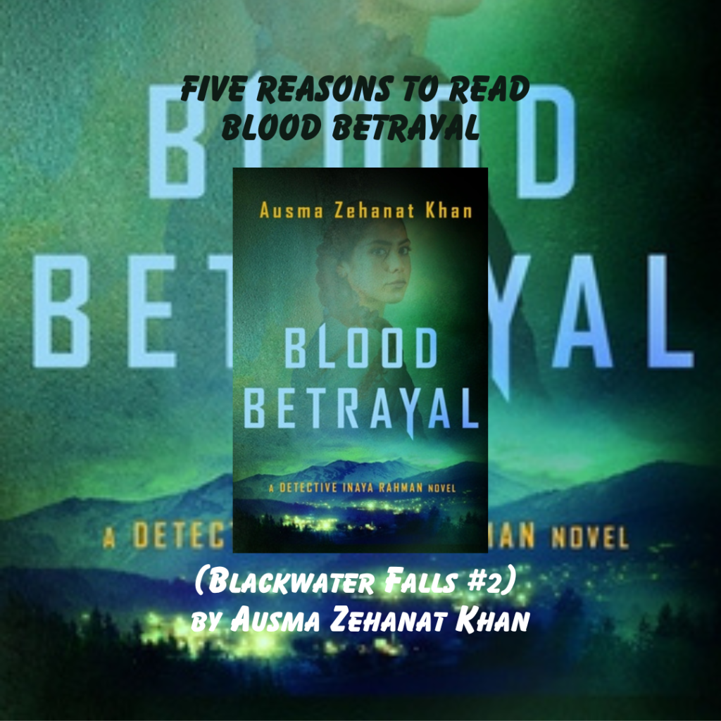 Blood Betrayal by Ausma Zehanat Khan Review Summary