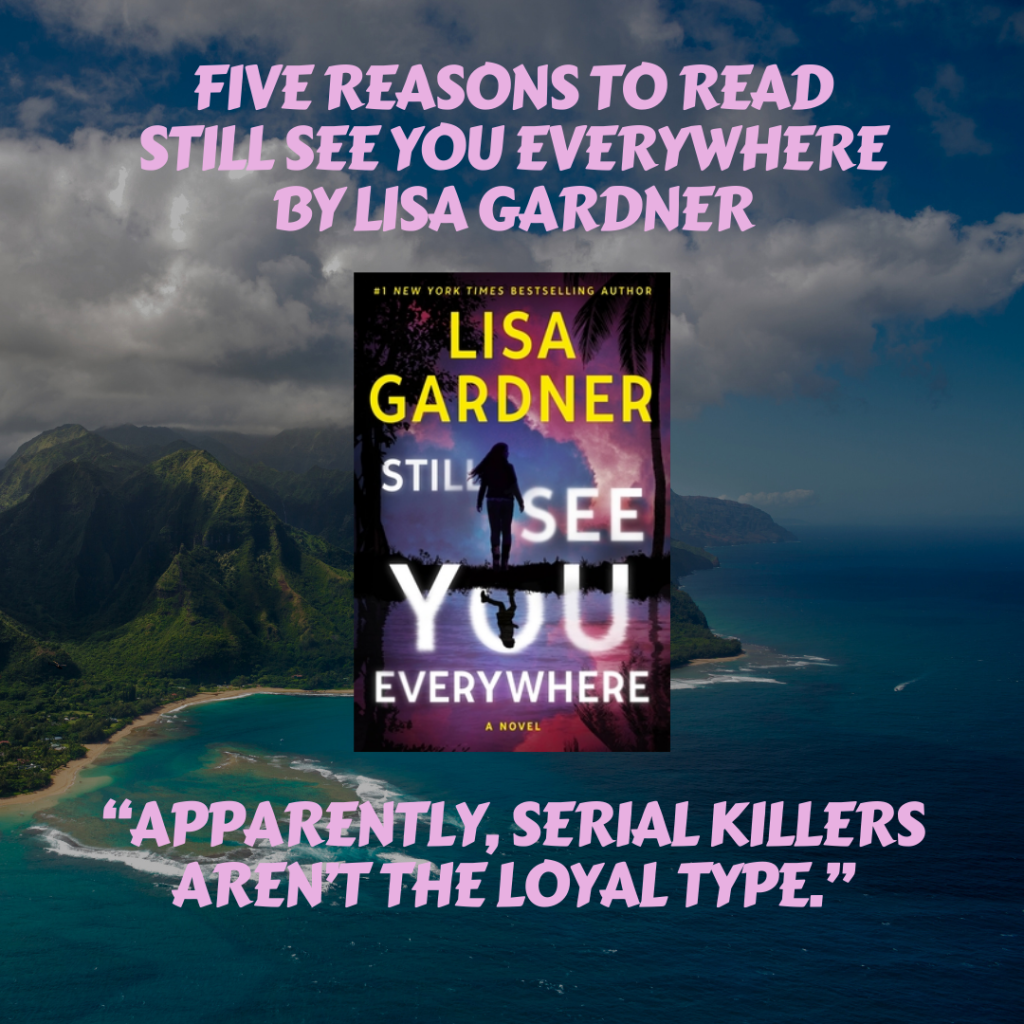 Still See You Everywhere Frankie Elkin By Lisa Gardner Summary Review